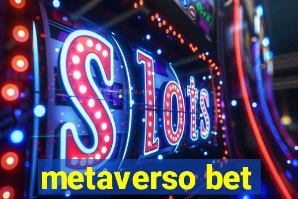 metaverso bet